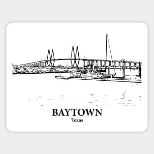 Baytown - Texas Magnet